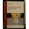 KREISLERIANA OP. 16 STORIA DI DUE AMORI