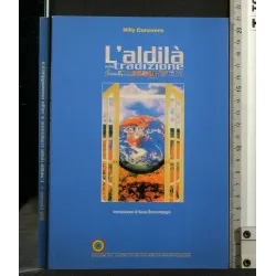 L'ALDILA' NELLA TRADIZIONE & NELLA MESSAGGISTICA