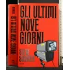 GLI ULTIMI NOVE GIORNI