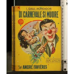 DI CARNEVALE SI MUORE