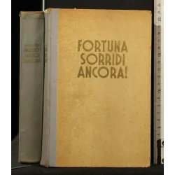 FORTUNA SORRIDI ANCORA!