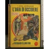 L'ORA DI UCCIDERE