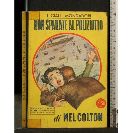 NON SPARATE AL POLIZIOTTO