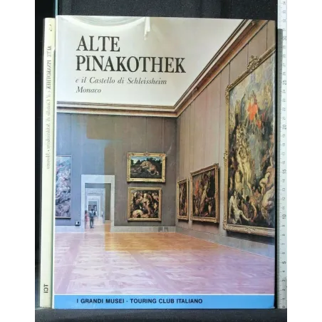ALTE PINAKOTHEK E IL CATSELLO DI SCHLEISSHEIM