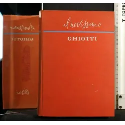 IL NOVISSIMO GHIOTTI VOCABOLARIO ITALIANO/FRANCESE E FRANCESE/I