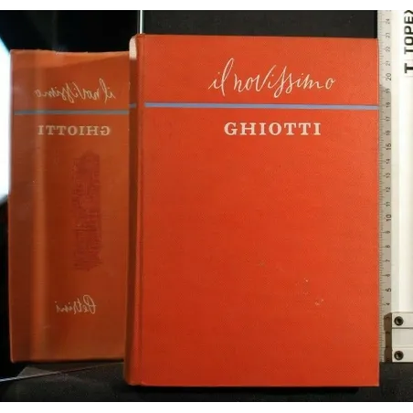 IL NOVISSIMO GHIOTTI VOCABOLARIO ITALIANO/FRANCESE E FRANCESE/I