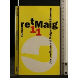 MAIGRET UNA CONFEDENZA DI MAIGRET