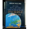 GRANDE ATLANTE GEOGRAFICO D'EUROPA E D'ITALIA