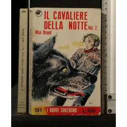 IL CAVALIERE DELLA NOTTE VOL 2