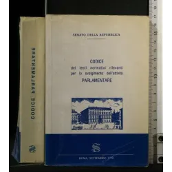CODICE DEI TESTI NORMATIVI RILEVANTI PER LO SVOLGIMENTO