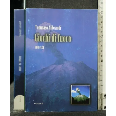 GIOCHI DI FUOCO