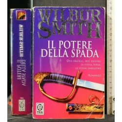 IL POTERE DELLA SPADA