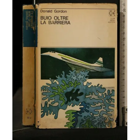 BUIO OLTRE LA BARRIERA