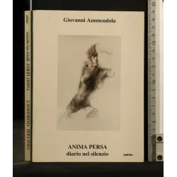 ANIMA PERSA DIARIO NEL SILENZIO