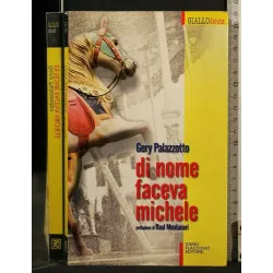 DI NOME FACEVA MICHELE