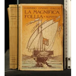 LA MAGNIFICA FOLLIA