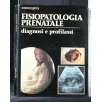 CONCEPTA FISIOPATOLOGIA PRENATALE DIAGNOSI E PROFILASSI VOLUME 3
