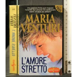 L'AMORE STRETTO