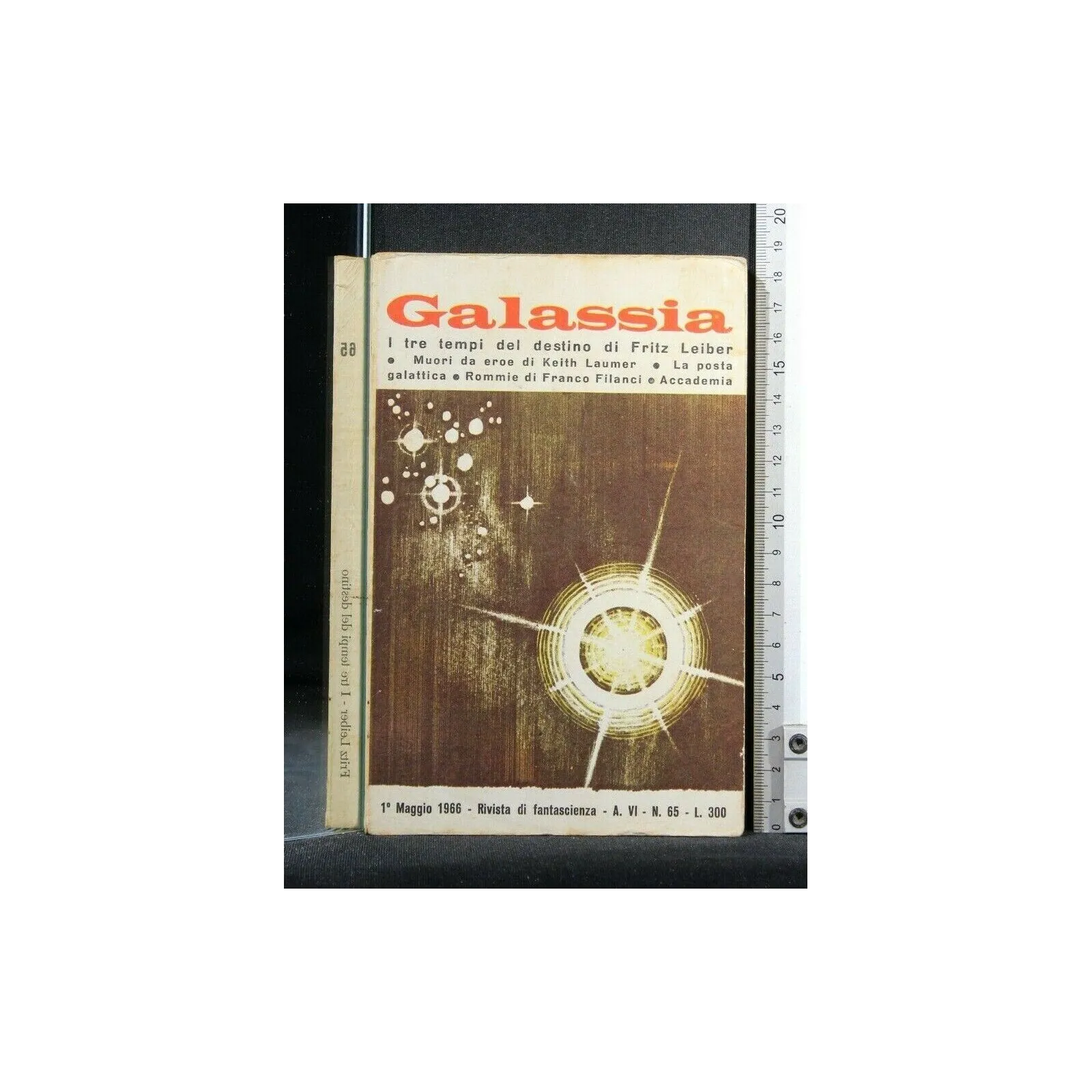 GALASSIA: I TRE TEMPI DEL DESTINO MUORI DA EROE LA POSTA