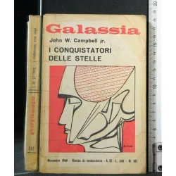 GALASSIA: I CONQUISTATORI DELLE STELLE