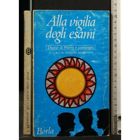 ALLA VIGILIA DEGLI ESAMI