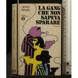 LA GANG CHE NON SAPEVA SPARARE