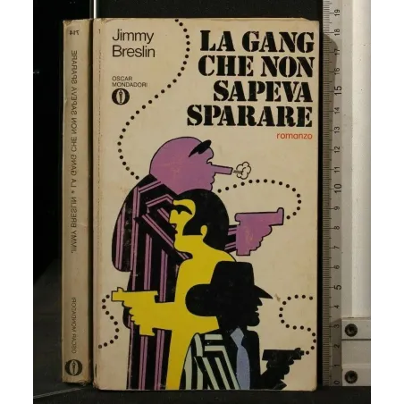 LA GANG CHE NON SAPEVA SPARARE