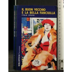IL BUON VECCHIO E LA BELLA FANCIULLA