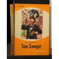 LE AVVENTURE DI TOM SAWYER