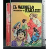 IL VANGELO RACCONTATO AI RAGAZZI