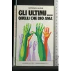 GLI ULTIMI...QUELLI CHE DIO AMA