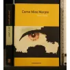 COME MISS MARPLE