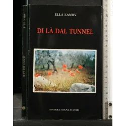 DI LA' DAL TUNNEL