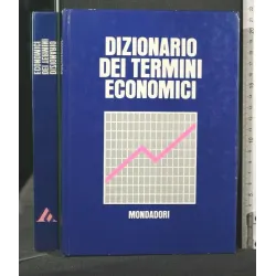 DIZIONARIO DEI TERMINI ECONOMICI