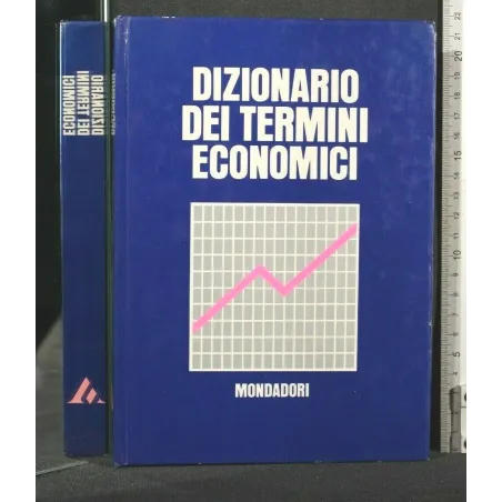 DIZIONARIO DEI TERMINI ECONOMICI