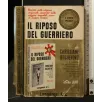 IL RIPOSO DEL GUERRIERO