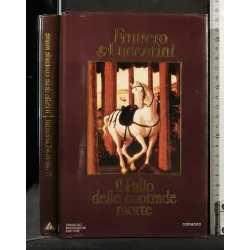 IL PALIO DELLE CONTRADE MORTE