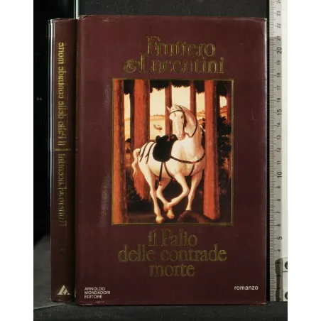 IL PALIO DELLE CONTRADE MORTE