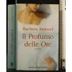 IL PROFUMO DELLE ORE