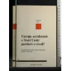 EUROPA OCCIDENTALE E STATI UNITI: PARTNERS O RIVALI?