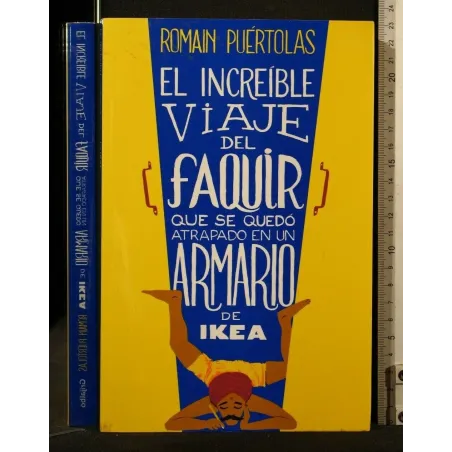 EL INCREIBLE VIAJE DEL FAQUIR QUE SE QUEDO' ATRAPADO EN UN