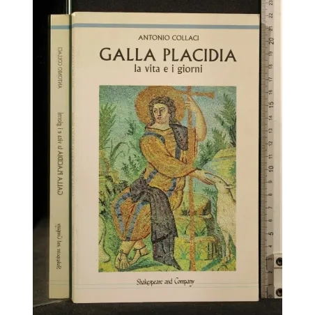 GALLA PLACIDIA LA VITA E I GIORNI _x000D_