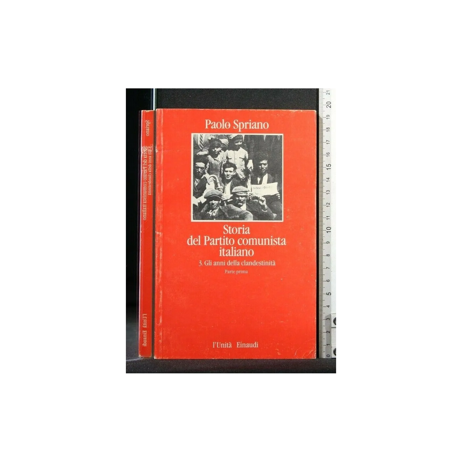 STORIA DEL PARTITO COMUNISTA ITALIANO VOL 3 PARTE PRIMA