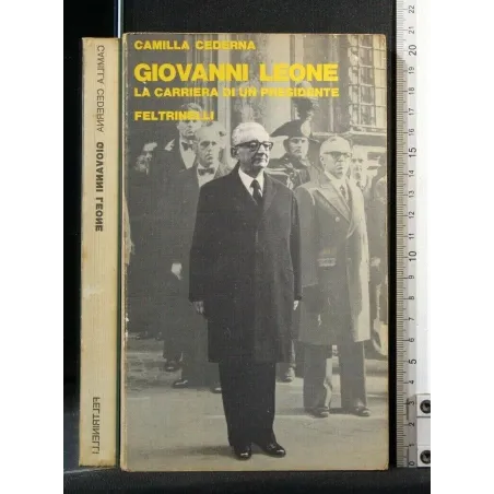GIOVANNI LEONE LA CARRIERA DI UN PRESIDENTE