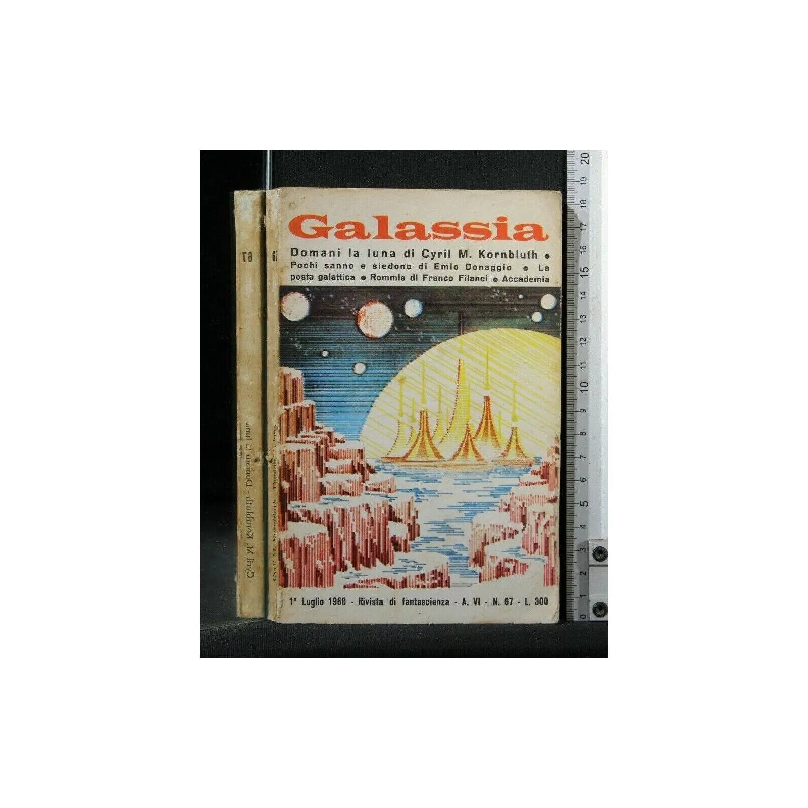 GALASSIA: DOMANI LA LUNA POCHI SANNO E SIEDONO LA POSTA