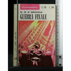 GALASSIA: GUERRA FINALE