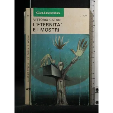 GALASSIA: L'ETERNITA' E I MOSTRI
