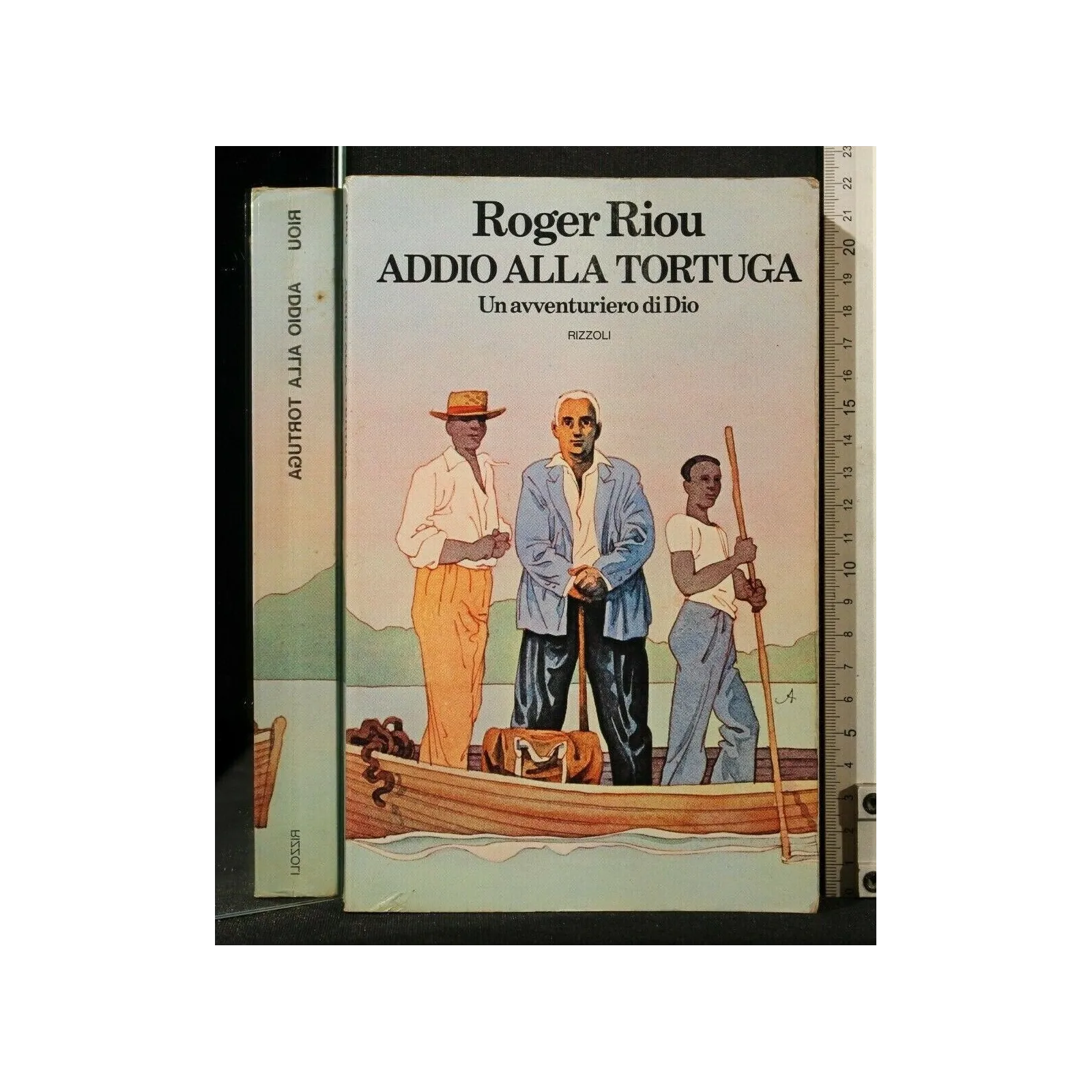 ADDIO ALLA TORTUGA UN AVVENTURIERO DI DIO