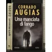 UNA MANCIATA DI FANGO