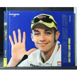 VALENTINO ROSSI SHOW 2003 TITOLO E ADDIO HONDA VOLUME 5